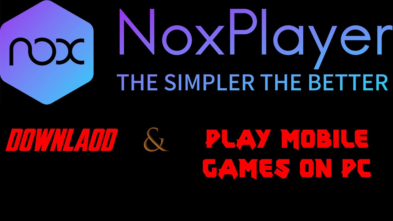 Nox player 6 download for pc